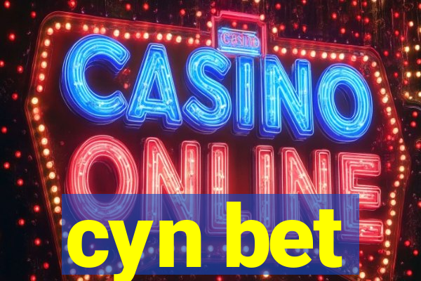 cyn bet